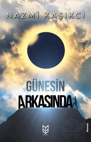 Güneşin Arkasında – Nazmi Kaşıkçı – Yason Yayıncılık kitap kapağı