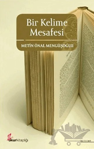 Bir Kelime Mesafesi – Metin Önal Mengüşoğlu – Okur Kitaplığı kitap kapağı