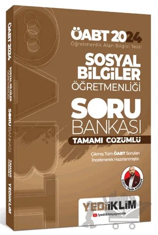 2024 ÖABT Sosyal Bilgiler Öğretmenliği Tamamı Çözümlü Soru Bankası – Kolektif – Yediiklim Yayınları kitap kapağı