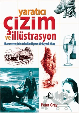 Yaratıcı Çizim ve İllüstrasyon – Peter Gray – Profil Kitap kitap kapağı