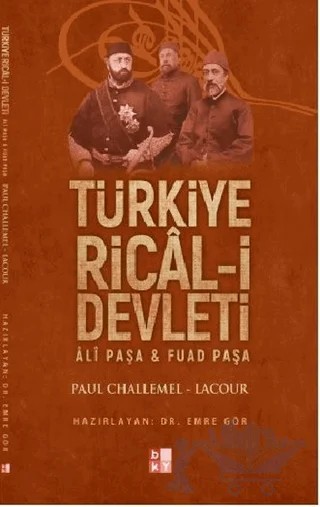 Türkiye Rical-i Devleti – Paul Challemel - Lacour – Babıali Kültür Yayıncılığı kitap kapağı