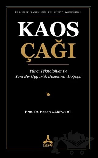 Kaos Çağı – Hasan Canpolat – Sonçağ Yayınları kitap kapağı