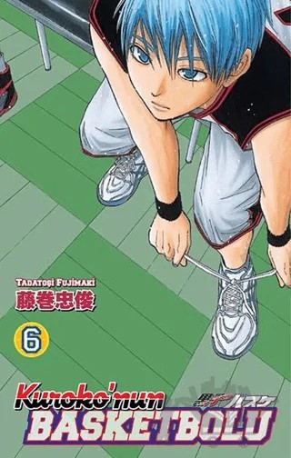 Kuroko’nun Basketbolu 6 – Tadatoşi Fujimaki – Gerekli Şeyler Yayıncılık kitap kapağı