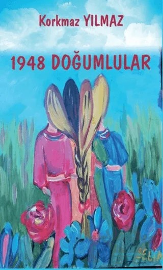1948 Doğumlular – Korkmaz Yılmaz – Platanus Publishing kitap kapağı