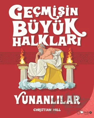 Geçmişin Büyük Halkları - Yunanlılar – Christian Hill – Redhouse Kidz Yayınları kitap kapağı
