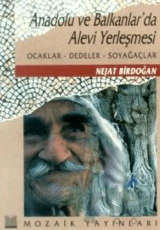 Anadolu ve Balkanlarda Alevi Yerleşmesi – Nejat Birdoğan – Kaynak Yayınları kitap kapağı