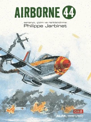 Airborne 44 Cilt 2 – Philippe Jarbinet – Alfa Yayınları kitap kapağı