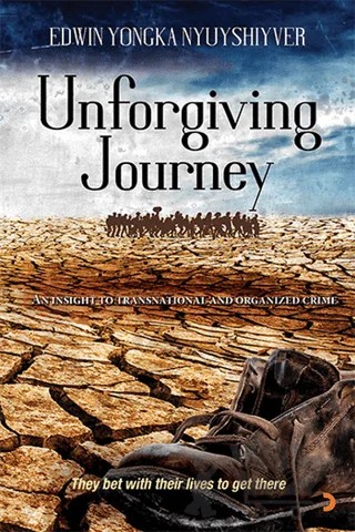 Unforgiving Journey – Edwin Yongka Nyuyshiyver – Cinius Yayınları kitap kapağı