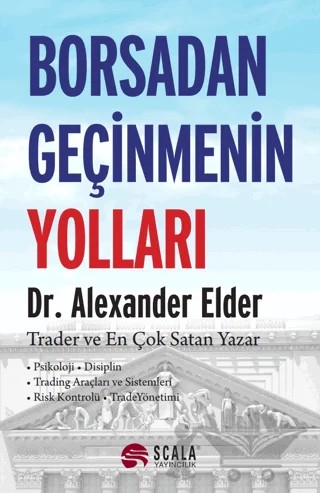 Borsadan Geçinmenin Yolları – Alexander Elder – Scala Yayıncılık kitap kapağı