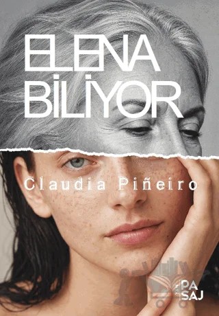 Elena Biliyor – Claudia Pineiro – Yan Pasaj Yayınevi kitap kapağı