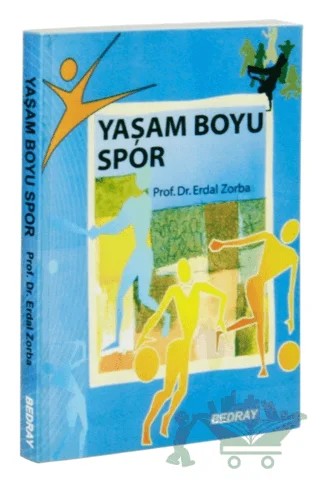 Yaşam Boyu Spor – Erdal Zorba – Bedray Yayınevi kitap kapağı