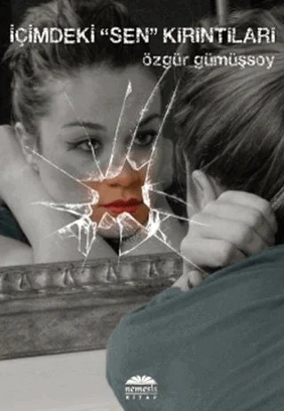 İçimdeki Sen Kırıntıları – Özgür Gümüşsoy – Nemesis Kitap kitap kapağı