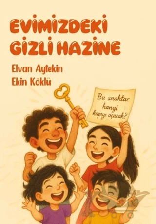 Evimizdeki Gizli Hazine – Elvan Aytekin, Ekin Köklü – Kadim Yayınları kitap kapağı