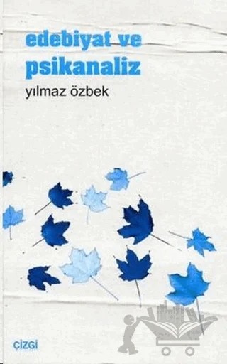 Edebiyat ve Psikanaliz – Yılmaz Özbek – Çizgi Kitabevi Yayınları kitap kapağı