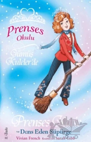 Prenses Okulu 8: Prenses Katie ve Dans Eden Süpürge – Vivian French – Doğan Çocuk kitap kapağı
