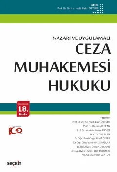 Ceza Muhakemesi Hukuku (Nazari ve Uygulamalı) – Bahri Öztürk, Durmuş Tezcan, Mustafa Ruhan Erdem, Esra Alan – Seçkin Yayıncılık kitap kapağı
