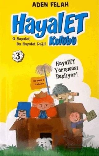 Hayalet Kulübü 3 – Aden Felah – Dahi Çocuk Yayınları kitap kapağı