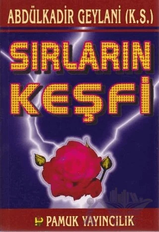 Sırların Keşfi (Tasavvuf-018) – Abdülkadir Geylani – Pamuk Yayıncılık kitap kapağı