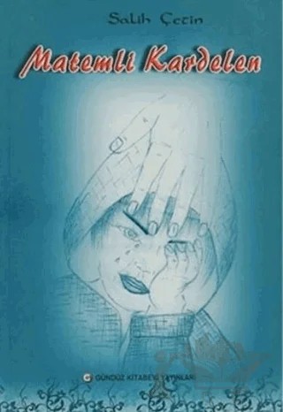 Matemli Kardelen – Salih Çetin – Gündüz Kitabevi Yayınları kitap kapağı