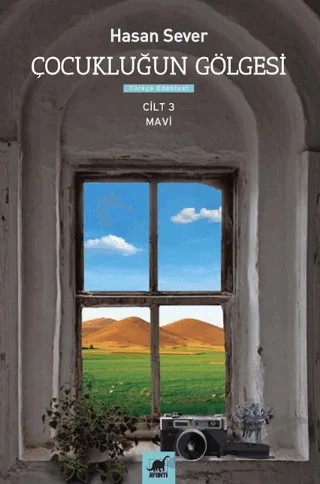 Çocukluğun Gölgesi 3. Cilt: Mavi – Hasan Sever – Ayrıntı Yayınları kitap kapağı