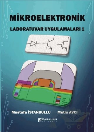 Mikroelektronik Laboratuvar Uygulamaları - 1 – Mustafa İstanbullu – Karahan Kitabevi kitap kapağı
