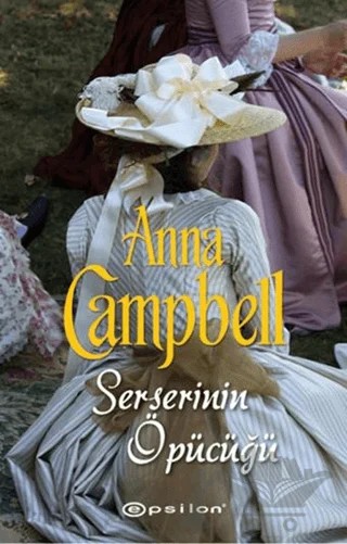 Serserinin Öpücüğü – Anna Campbell – Epsilon Yayınevi kitap kapağı