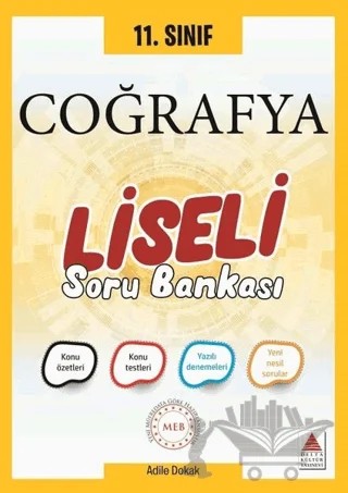11. Sınıf Coğrafya Liseli Soru Bankası – Adile Dokak – Delta Kültür Yayınevi kitap kapağı