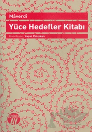 Yüce Hedefler Kitabı – Ebü'l Hasen el-Maverdi – Büyüyen Ay Yayınları kitap kapağı