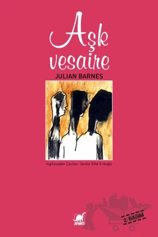 Aşk Vesaire – Julian Barnes – Ayrıntı Yayınları kitap kapağı