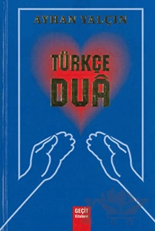Türkçe Dua – Ayhan Yalçın – Geçit Kitabevi kitap kapağı