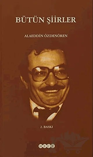 Bütün Şiirler – Alaeddin Özdenören – Hece Yayınları kitap kapağı