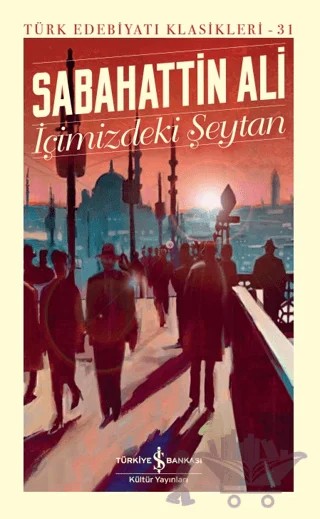 İçimizdeki Şeytan – Sabahattin Ali – İş Bankası Kültür Yayınları kitap kapağı