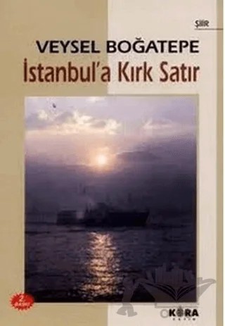 İstanbul’a Kırk Satır – Veysel Boğatepe – Kora Yayın kitap kapağı