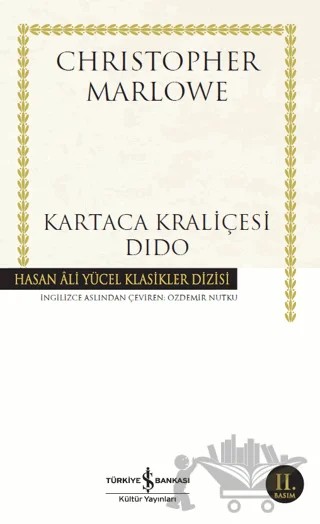 Kartaca Kraliçesi Dido – Christopher Marlowe – İş Bankası Kültür Yayınları kitap kapağı