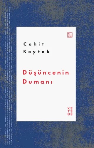 Düşüncenin Dumanı – Cahit Koytak – Ketebe Yayınları kitap kapağı