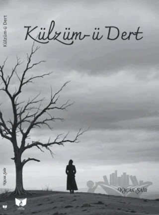 Külzüm-ü Dert – Ateş Yayınları kitap kapağı