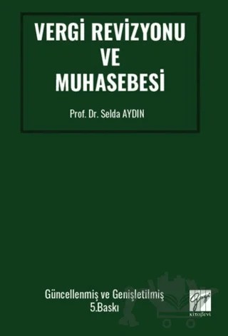 Vergi Revizyonu ve Muhasebesi – Selda Aydın – Gazi Kitabevi kitap kapağı