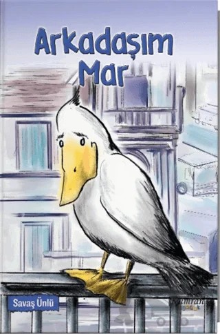 Arkadaşım Mar – Savaş Ünlü – Kumran Yayınları kitap kapağı