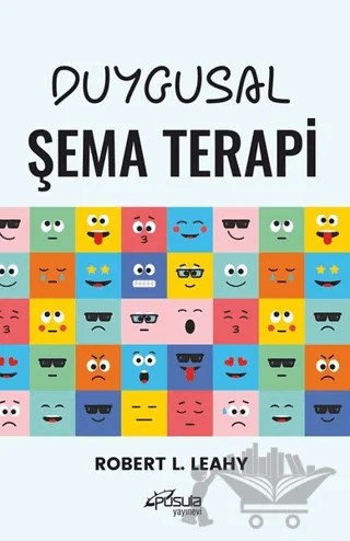 Duygusal Şema Terapi – Robert L. Leahy – Pusula (Kişisel) Yayıncılık kitap kapağı