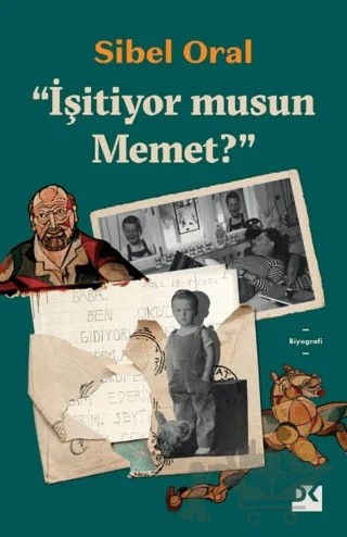 İşitiyor musun Mehmet? – Sibel Oral – Doğan Kitap kitap kapağı