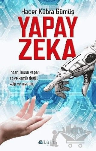 Yapay Zeka – Hacer Kübra Gümüş – Lapis Kitap kitap kapağı