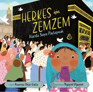 Herkes için Zemzem – Razeena Omar Gutta – Pırıltı Kitapları - Erkam kitap kapağı