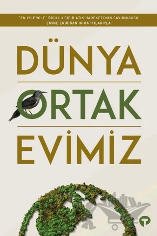 Dünya Ortak Evimiz – Kolektif – Turkuvaz Kitap kitap kapağı