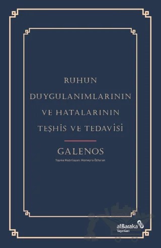 Ruhun Duygulanımlarının ve Hatalarının Teşhis ve Tedavisi – Kolektif – Albaraka Yayınları kitap kapağı