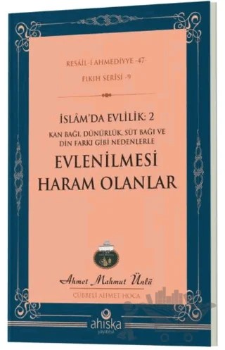 Evlenilmesi Haram Olanlar – Ahmet Mahmut Ünlü – Ahıska Yayınevi kitap kapağı