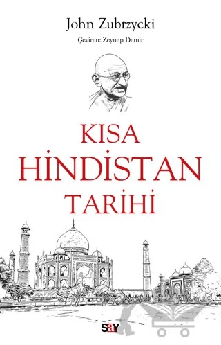 Kısa Hindistan Tarihi – John Zubrzycki – Say Yayınları kitap kapağı