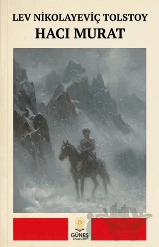 Hacı Murat – Lev Nikolayeviç Tolstoy – Güneş Kitabevleri Yayınları kitap kapağı