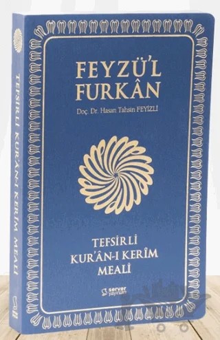 Feyzü'l Furkan Tefsirli Kur'an-ı Kerim Meali (Orta Boy - Tefsirli Meal - İnce Cilt) - Lacivert – Hasan Tahsin Feyizli – Server Yayınları kitap kapağı