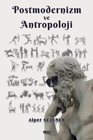 Postmodernizm ve Antropoloji – Alper Sezener – Gece Kitaplığı kitap kapağı