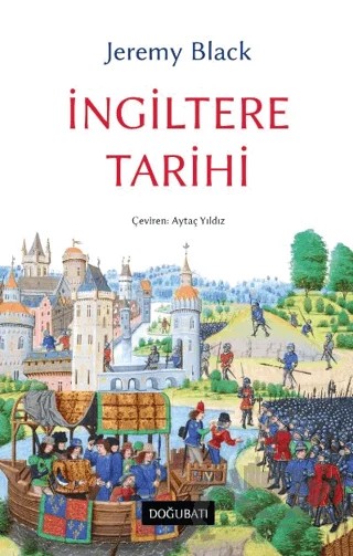 İngiltere Tarihi – Jeremy Black – Doğu Batı Yayınları kitap kapağı